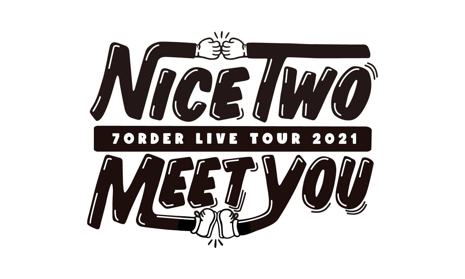 NICE TWO MEET YOU